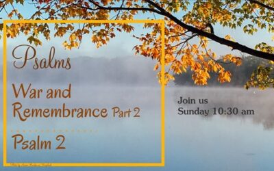 Pointing to Jesus the Christ – Psalm 2