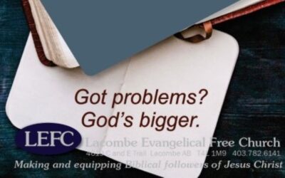 Got Problems? God’s bigger!