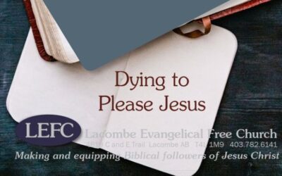 Dying to Please Jesus